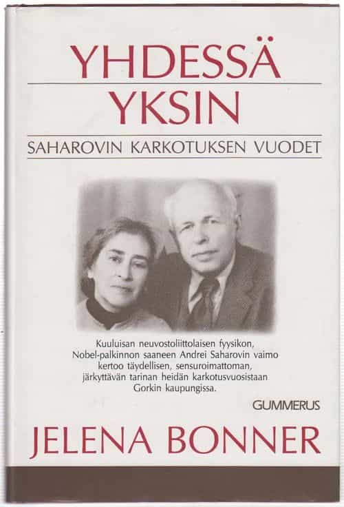 Yhdessä yksin - Saharovin karkotuksen vuodet