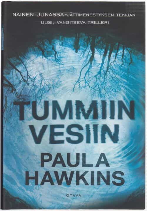 Tummiin vesiin
