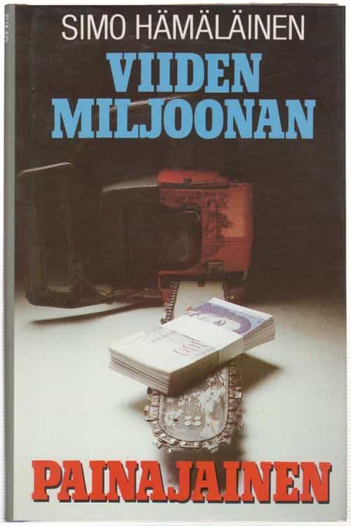 Viiden miljoonan painajainen