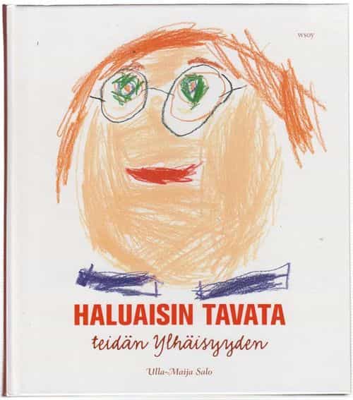 Haluaisin tavata teidän Ylhäisyyden