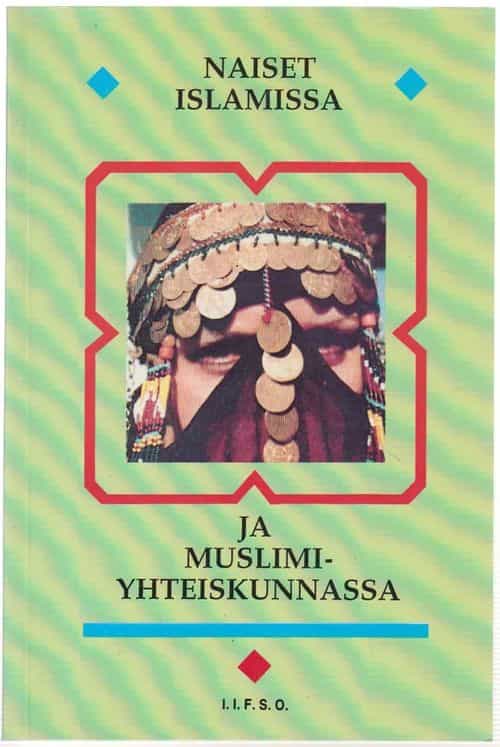 Naiset Islamissa ja muslimiyhteiskunnassa