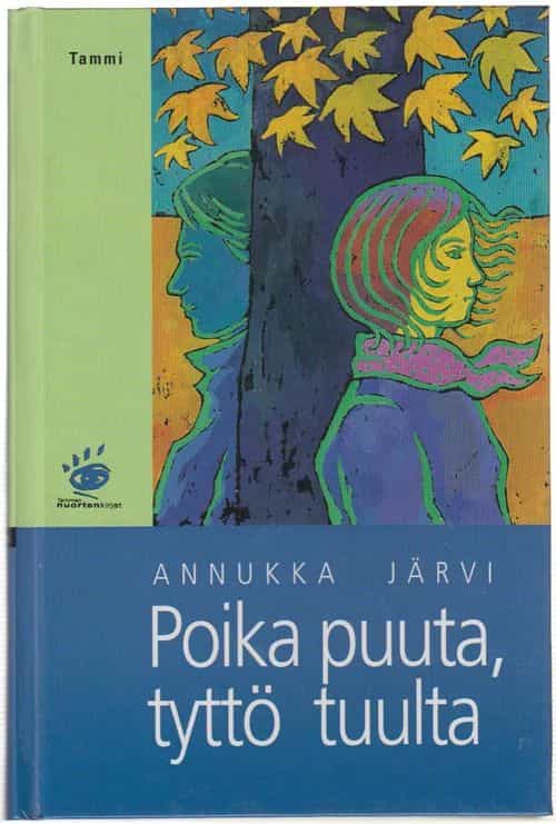 Poika puuta, tyttö tuulta