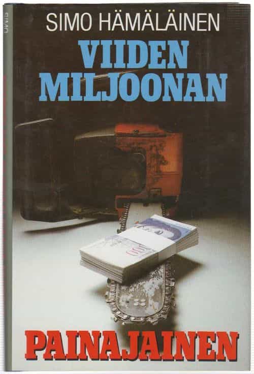 Viiden miljoonan painajainen