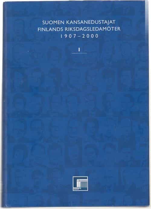 Suomen Kansanedustajat 1907-2000 1-2