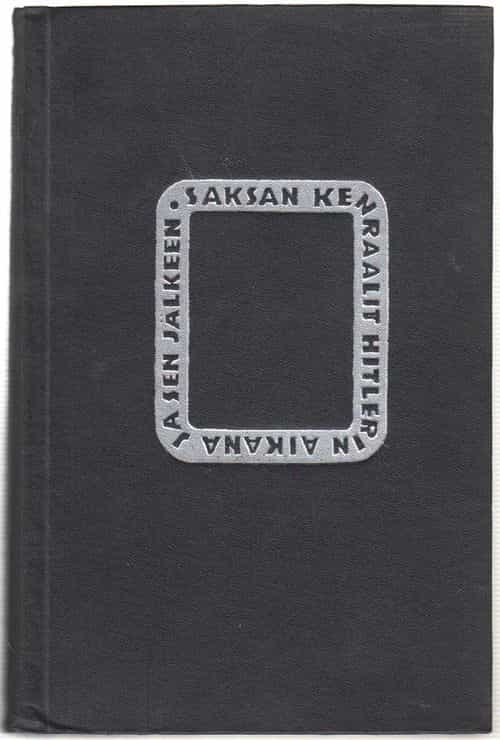 Saksan kenraalit Hitlerin aikana ja sen jälkeen