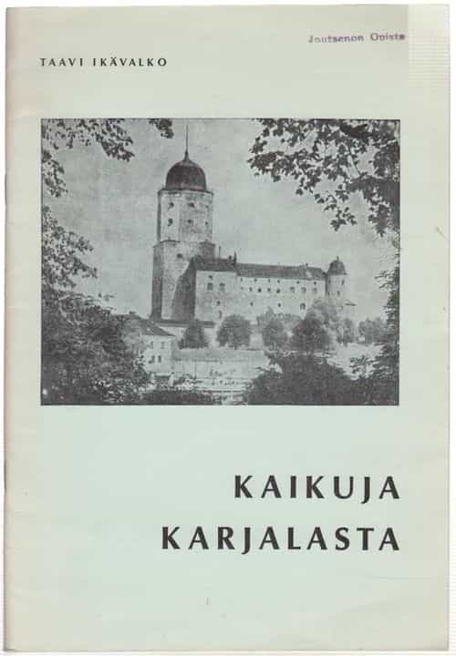 Kaikuja Karjalasta