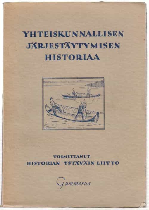 Yhteiskunnallisen järjestäytymisen historiaa