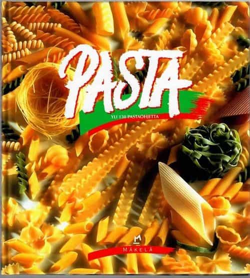 Pasta Yli 130 pastaohjetta