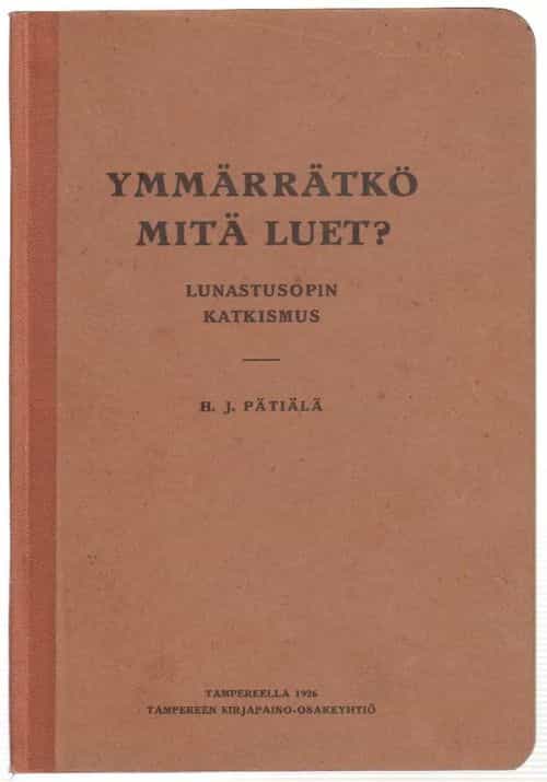 Ymmärrätkö mitä luet lunastusopin katkismus