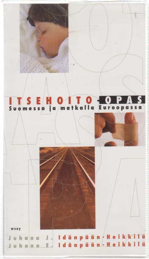 Itsehoito-opas Suomessa ja matkalla euroopassa