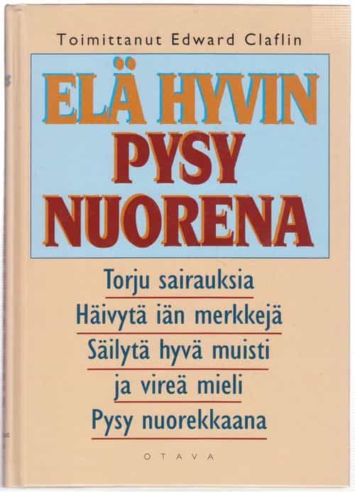 Elä hyvin pysy nuorena
