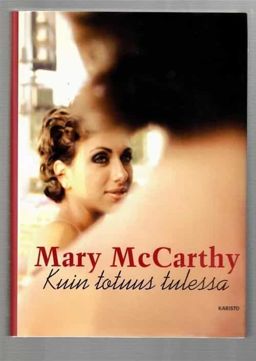 Kuin totuus tulessa