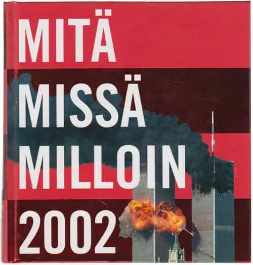 Mitä Missä Milloin 2002