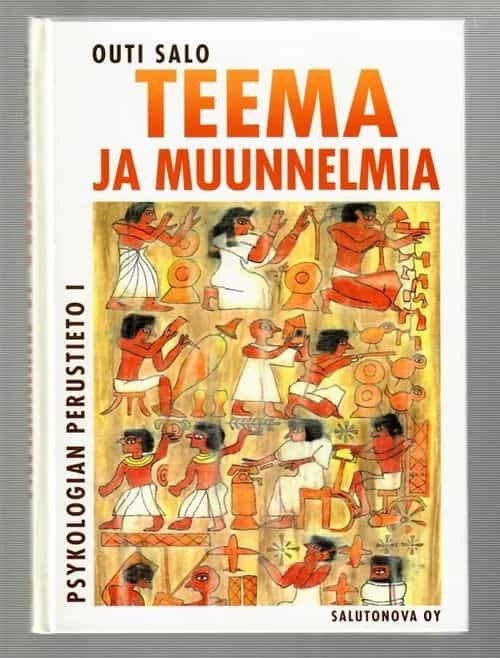 Teema ja muunnelmia Psykologian perustieto I