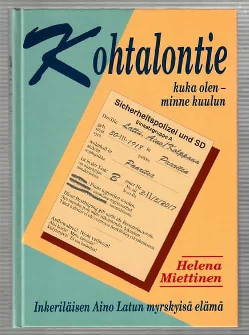 Kohtalontie Kuka olen - minne kuulun