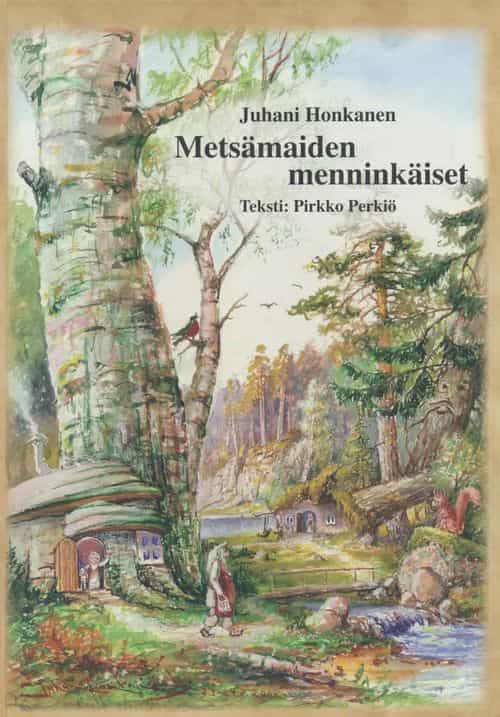 Metsämaiden menninkäiset (Signeeraus)