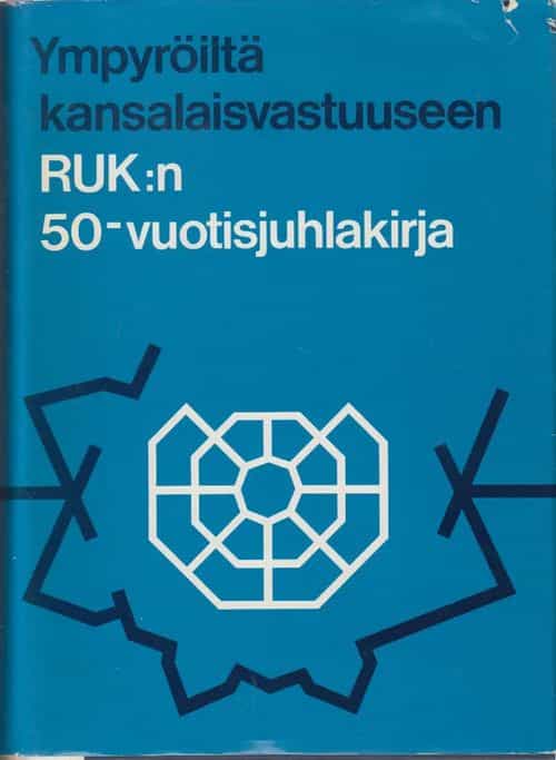 Ympyröiltä kansalaisvastuuseen - RUK:n 20-vuotisjuhlakirja
