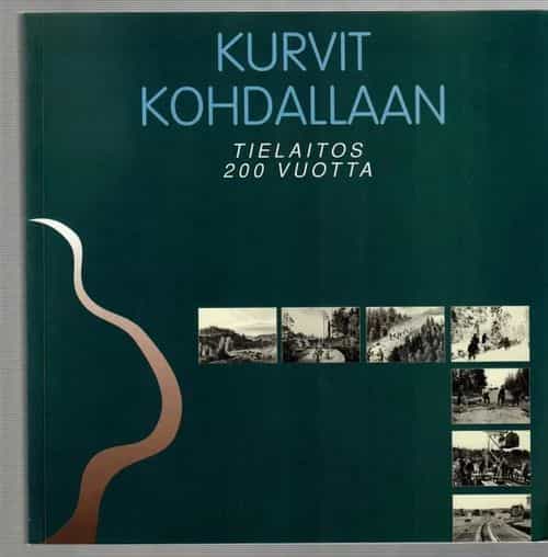 Kurvit kohdallaan Tielaitos 200 vuotta