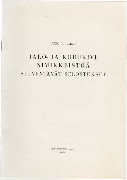 Jalo- ja korukivinimikkeistöä selventävät selostukset