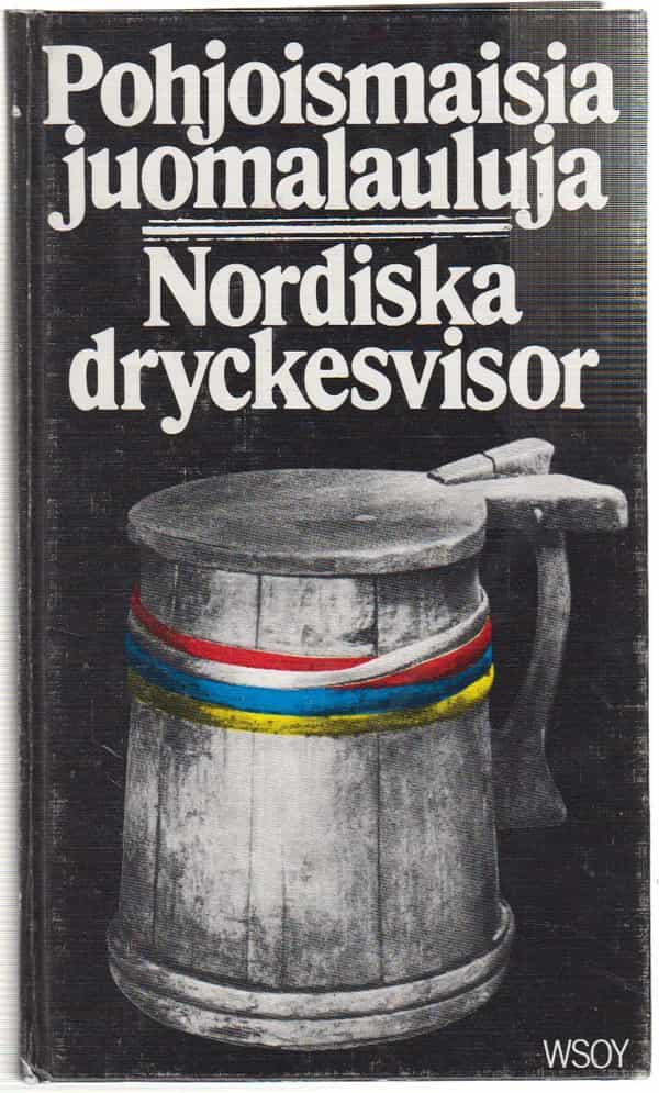 Pohjoismaisia juomalauluja - Nordiska dryckesvisor