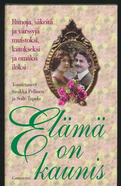 Elämä on kaunis