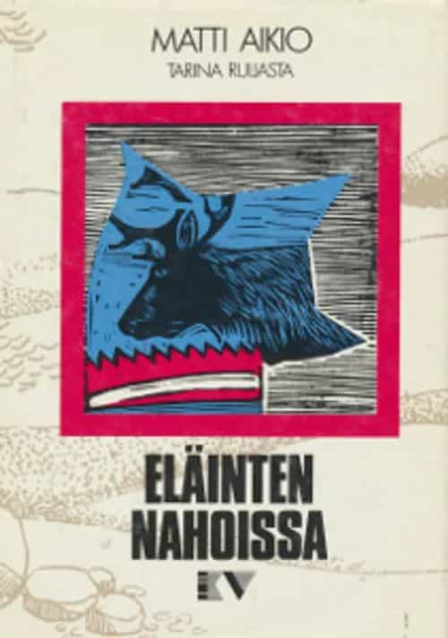 Eläinten nahoissa Tarina Ruijasta
