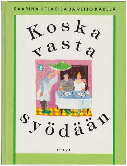 Koska vasta syödään