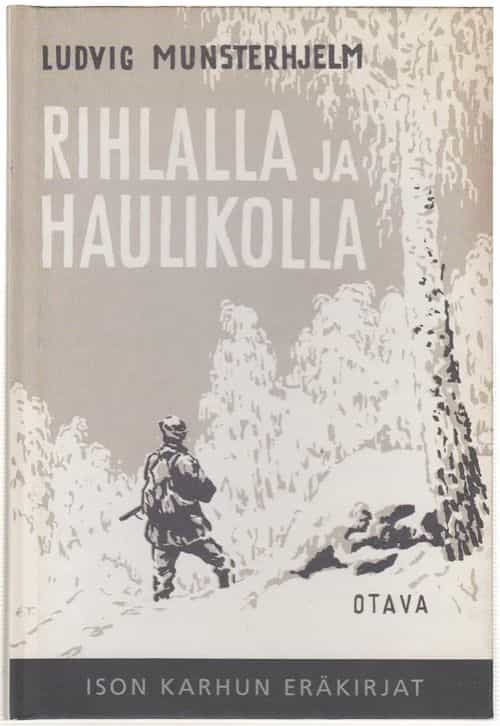 Rihlalla ja haulikolla