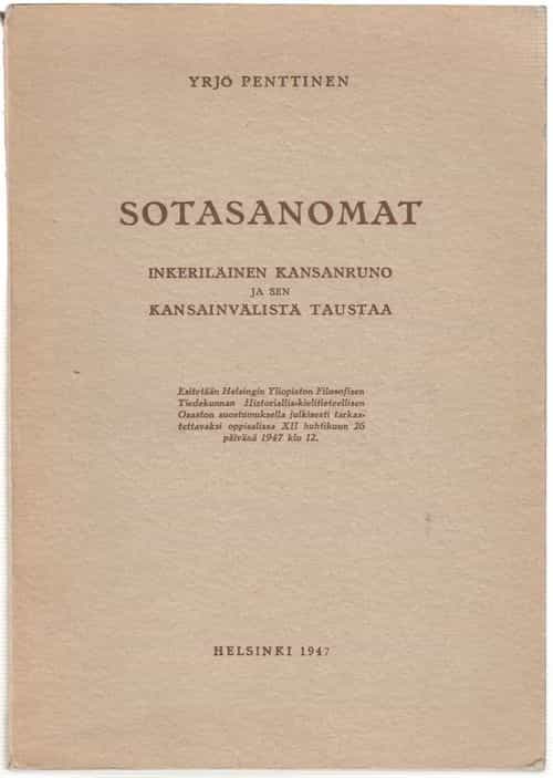 Sotasanomat - Inkeriläinen kansanruno ja sen kansainvälistä taustaa