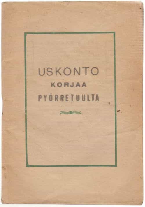 Uskonto korjaa pyörretuulta
