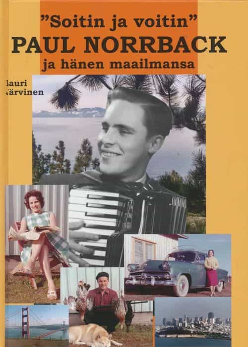"Soitin ja voitin" Paul Norrback ja hänen maailmansa