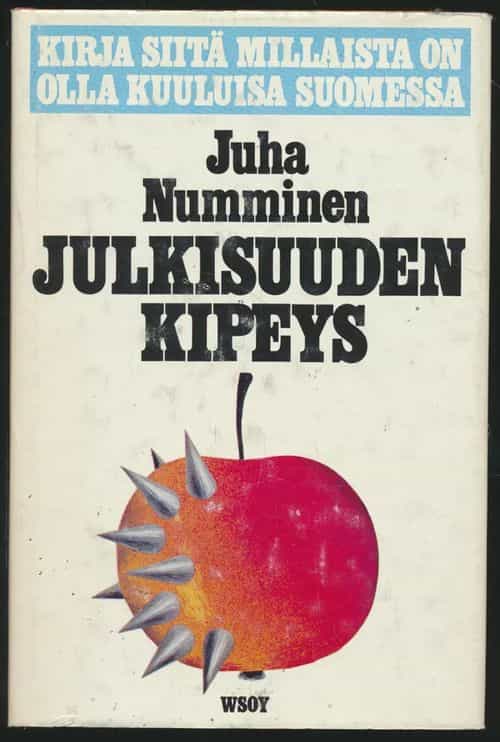 Julkisuuden kipeys - kirja siitä millaista on olla kuuluisa Suomessa