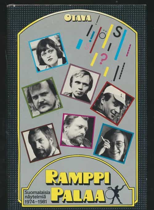 Ramppi palaa Suomalaisia näytelmiä 1974-1981