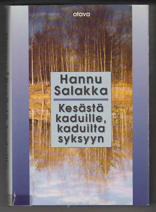 Kesästä kaduille, kaduilta syksyyn