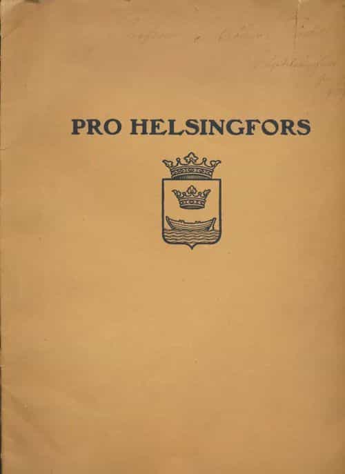 Pro Helsingfors - Ett förslag till stadsplan för Stor-Helsingfors