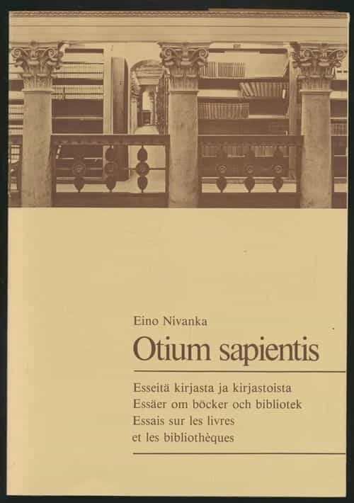 Otium sapientis - Esseitä kirjasta ja kirjastoista