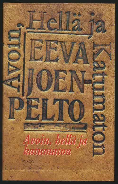 Avoin hellä ja katumaton (signeeraus)