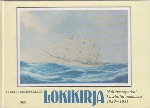 Lokikirja Nelimastoparkki Lawhillin matkassa 1929-1931