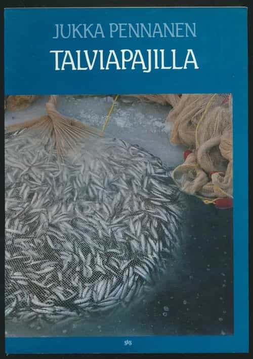Talviapajilla - Ammattimaisen talvinuottauksen sata vuotta