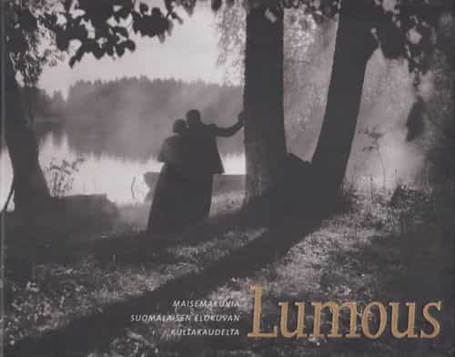 Lumous Maisemakuvia suomalaisen elokuvan kultakaudelta