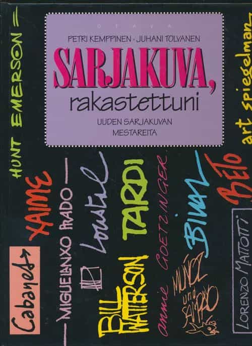 Sarjakuva, rakastettuni - Uuden sarjakuvan mestareita