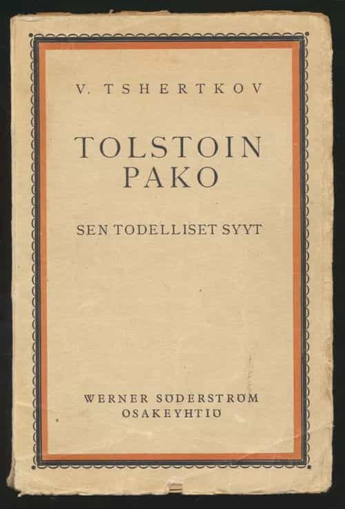 Tolstoin pako - sen todelliset syyt