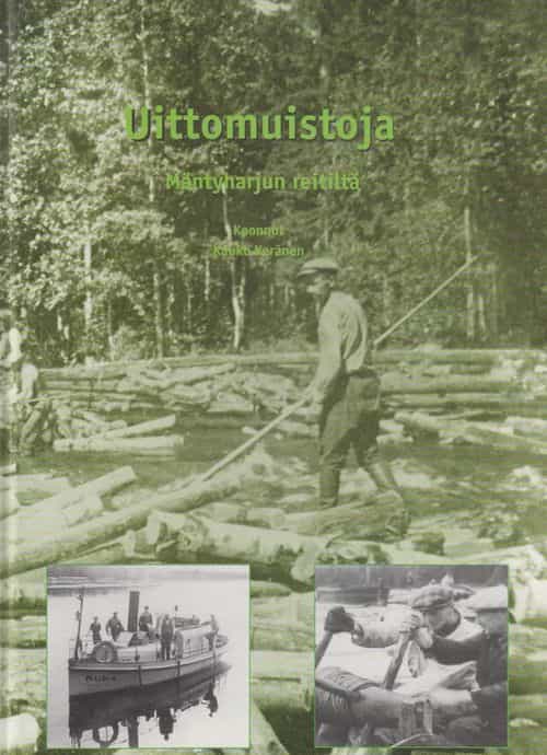 Uittomuistoja Mäntyharjun reitiltä (Signeeraus)