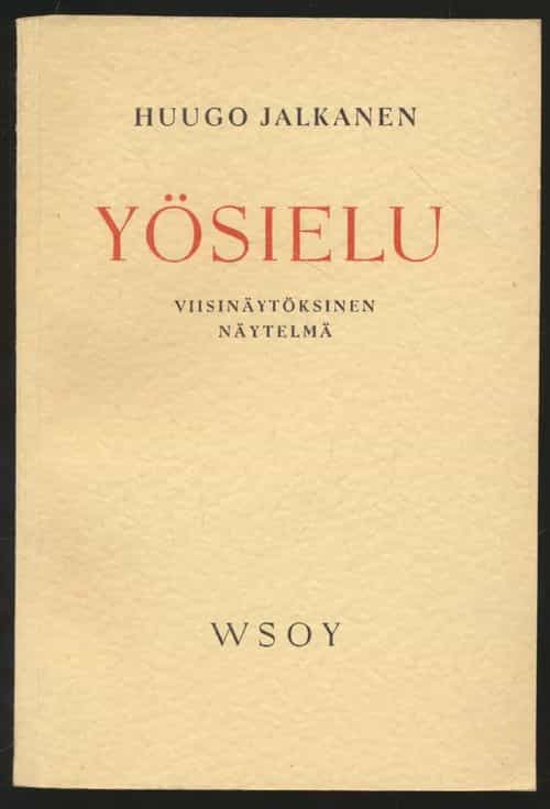 Yösielu - viisinäytöksinen näytelmä