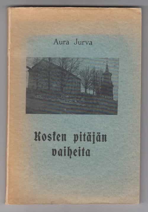 Kosken pitäjän vaiheita