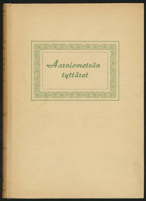 Aarniometsän tyttäret