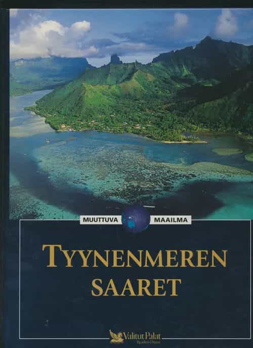 Muuttuva maailma - Tyynenmeren saaret