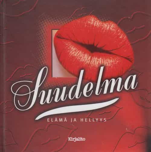 Suudelma Elämä ja hellyys