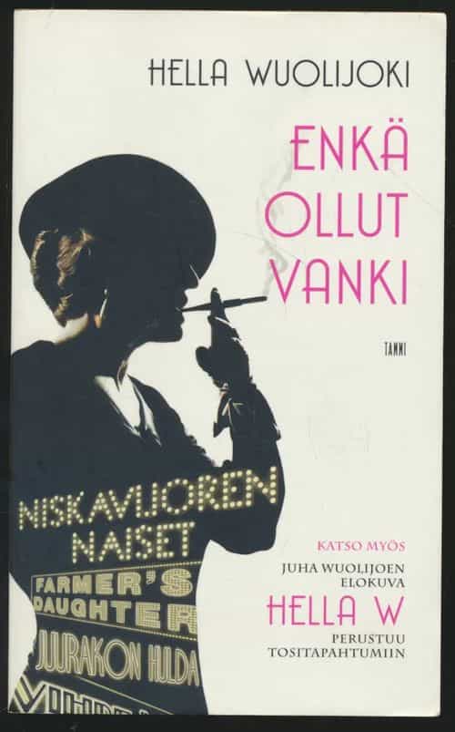 Enkä ollut vanki
