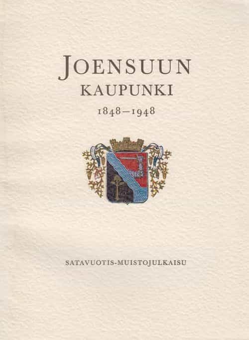 Joensuun kaupunki 1848-1948